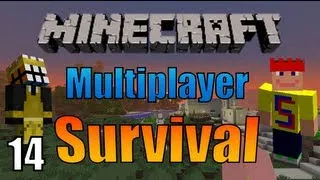 MineCraft Multiplayer Survival Lets Play - Episode 14 - W/Sprillik