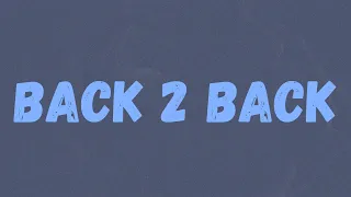 Tunde - Back 2 Back (Lyrics) ft. Potter Payper