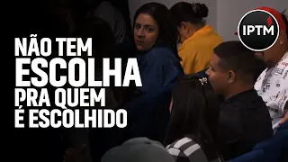 NÃO TEM ESCOLHA PRA QUEM É ESCOLHIDO - Pr Leonardo Sale