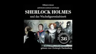 Sherlock Holmes und das Wachsfigurenkabinett (Die neuen Abenteuer, Folge 36) - Christoph Hackenberg