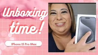 Unboxing IPhone 15 Pro Max  (Black Titanium) & Set Up IPhone W Accessories