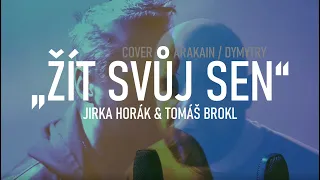 ŽÍT SVŮJ SEN (cover)