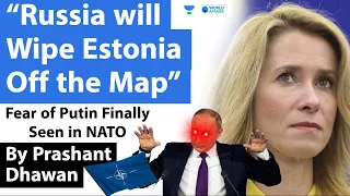 Panic in NATO | Russia will Wipe Estonia Off the Map says their Prime Minister