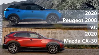 2020 Peugeot 2008 vs 2020 Mazda CX-30 (technical comparison)