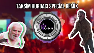 DJ JANTİ TAKSİM HURDACI (SPECİAL MİX)