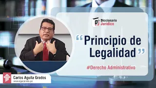 Principio de legalidad | Derecho Administrativo | Diccionario Jurídico #27