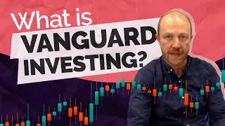 What is Vanguard investing?