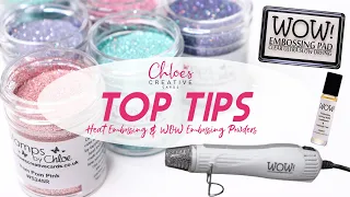 Top Tips for using WOW Embossing Powders & Embossing Glitters with Chloe Endean