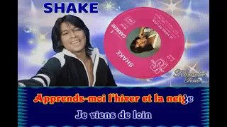 Karaoke Tino - Shake - Je viens de loin - Avec choeurs - Dévocalisé
