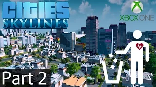 Cities: Skylines Xbox One Gameplay: Garbage, Healthcare & Schools