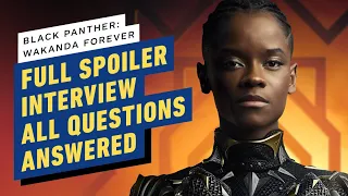 Black Panther: Wakanda Forever Cast Answers All Spoiler Questions
