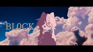 [AMV/meme] BL0CK / original animation