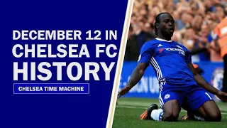 12 December in Chelsea FC History | Victor Moses Birthday | Goal Of The Day | Statistics