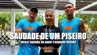 SAUDADE DE UM PISEIRO - Wesley Safadão, Mc Danny e Renanzin Pressão | Coreografia Cia Z41.