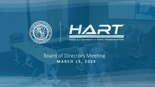 HART Board of Directors Meeting  |  Friday, March 15, 2024