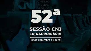 52ª Sessão Extraordinária - 10 de dezembro de 2019