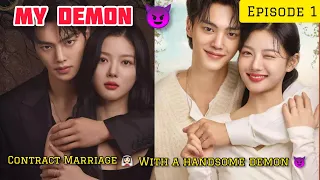 Rude Demon Contract Married Rich Girl to Get his Powers Back Drama Hindi Explain #1 My Demon Korean