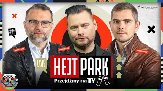 HEJT PARK - PRZEJDŹMY NA TY 297 - PIOTR ZYCHOWICZ, JACEK BARTOSIAK I KRZYSZTOF STANOWSKI