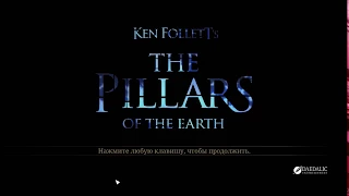 Прохождение Ken Follett's The Pillars of the Earth - Книга 2 глава Сияющей ветер главы с 8 - 9