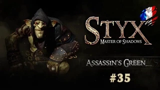 35 Mission 7 Renaissance 4 sur 4 et Ending  Lets play Styx master of shadow FR