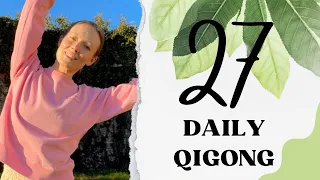 Daily Qigong Routine #27