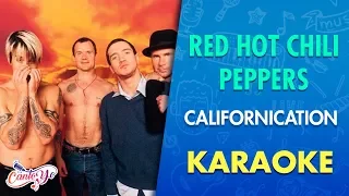 Red Hot Chili Peppers - Californication (Karaoke) | Cantoyo