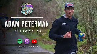 Adam Peterman | Canyons 100K Recap, Western States Decision, Rise In The Sport