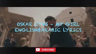 Oskar Cyms My Girl lyrics مترجمة (From 365 Days: This Day)