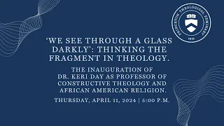 Inauguration of Dr. Keri Day as Professor of Constructive Theology and African American Religion