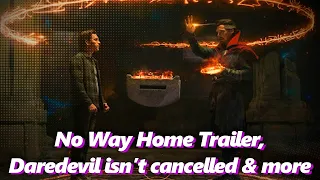 No Way Home Trailer, Daredevil Isn't Cancelled, Boba Fett's Ship, & More - Absolute Comics