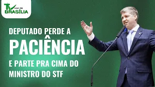 Deputado perde a paciência e parte pra cima de Ministro do STF