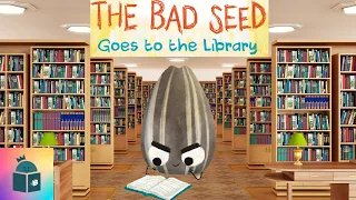📚Kids Book Read Aloud - The Bad Seed Goes To The Library - Jory John - The Food Group Series
