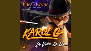 La Vida Es Una (From Puss in Boots: The Last Wish)