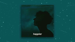 ed sheeran - happier (slowed and reverb)