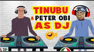 Tinubu As Dj & PeterObi😂(Funny Cartoon Video @manpaulo #trending #news #tinubu #channelstv #memes