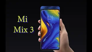 Xiaomi Mi Mix 3 Обзор технических характеристик флагмана