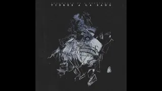 Vidres A La Sang - Fragments De L'esdevenir (Full Album)