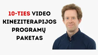 Nugaros skausmo gydymas. Kineziterapijos video programų paketas