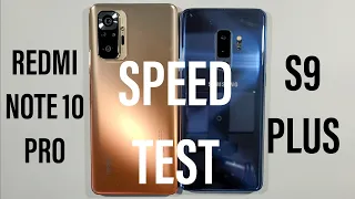 Xiaomi Redmi Note 10 Pro vs Samsung S9 Plus Speed Test