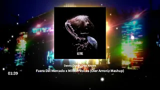 Danny Ocean, Otto Knows - Fuera Del Mercado x Million Voices (Oier Arroniz Mashup)