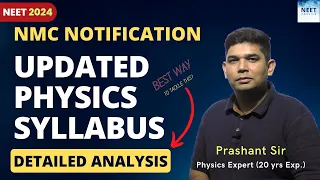 NEET 2024 Syllabus Reduced - Complete Physics | NMC Update Detailed Analysis | MUST WATCH