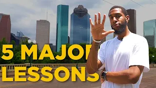 Top 5 Life Lessons I Learned Living In Houston Tx