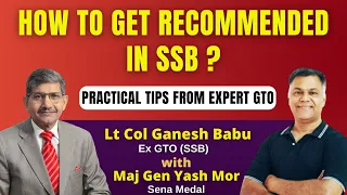 Practical Tips To Get Recommended In SSB | Lt Col Ganesh Babu, Ex GTO (SSB) on Mor Talks EP:035