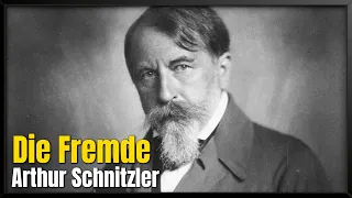 Arthur Schnitzler: Die Fremde | Hörbuch zum Einschlafen (deutsch)