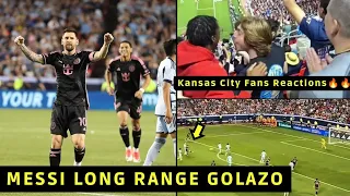 Kansas City Fans Crazy Reactions To Messi Long Range Golazo and Insane Assist