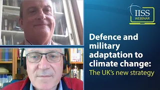 Defence and military adaptation to climate change: the UK’s new strategy