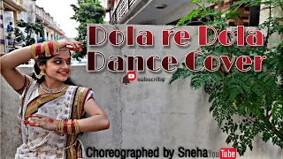 Dola Re Dola | Dance Cover | Devdas | Sneha Kadam Choreography