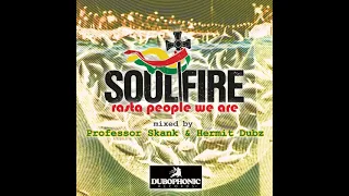 Soul Fire - Rasta People We Are In Dub (Professor Skank Dub Mix)