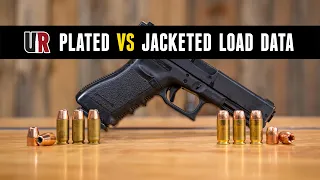 Plated vs Jacketed Bullets: Load Data and Considerations