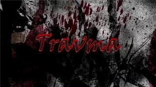 Travma (Filmsiz Fragman)